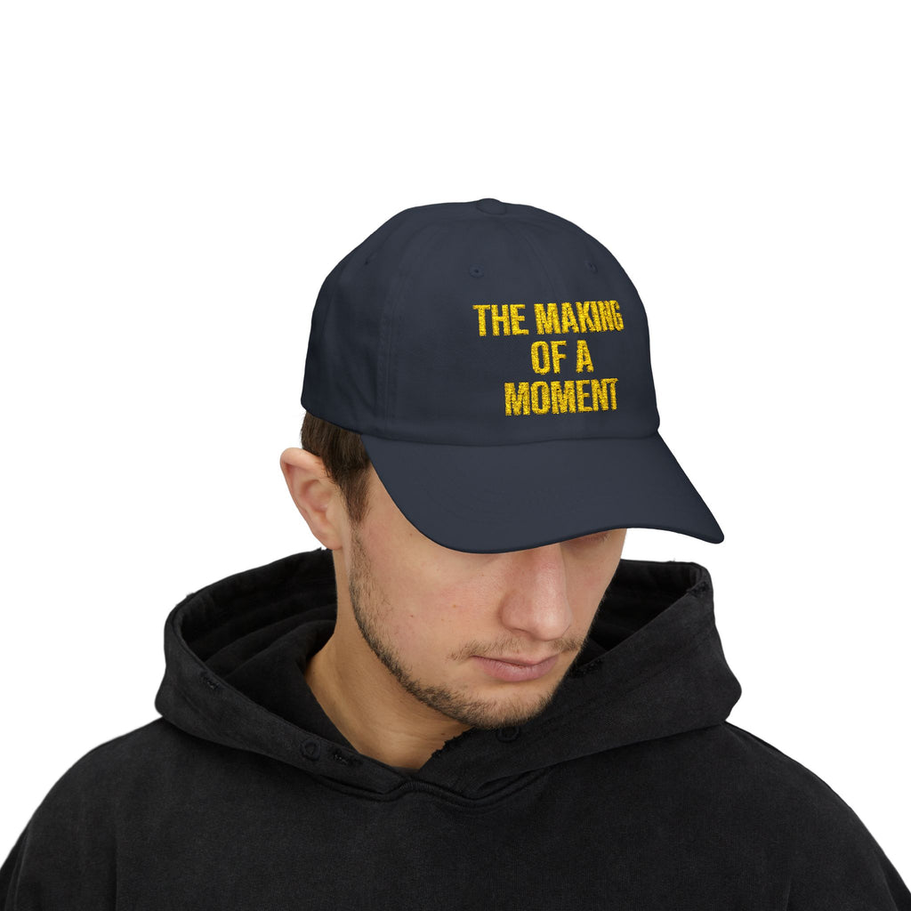 The Making of a Moment™ Classic Dad Hat – Adjustable Strapback