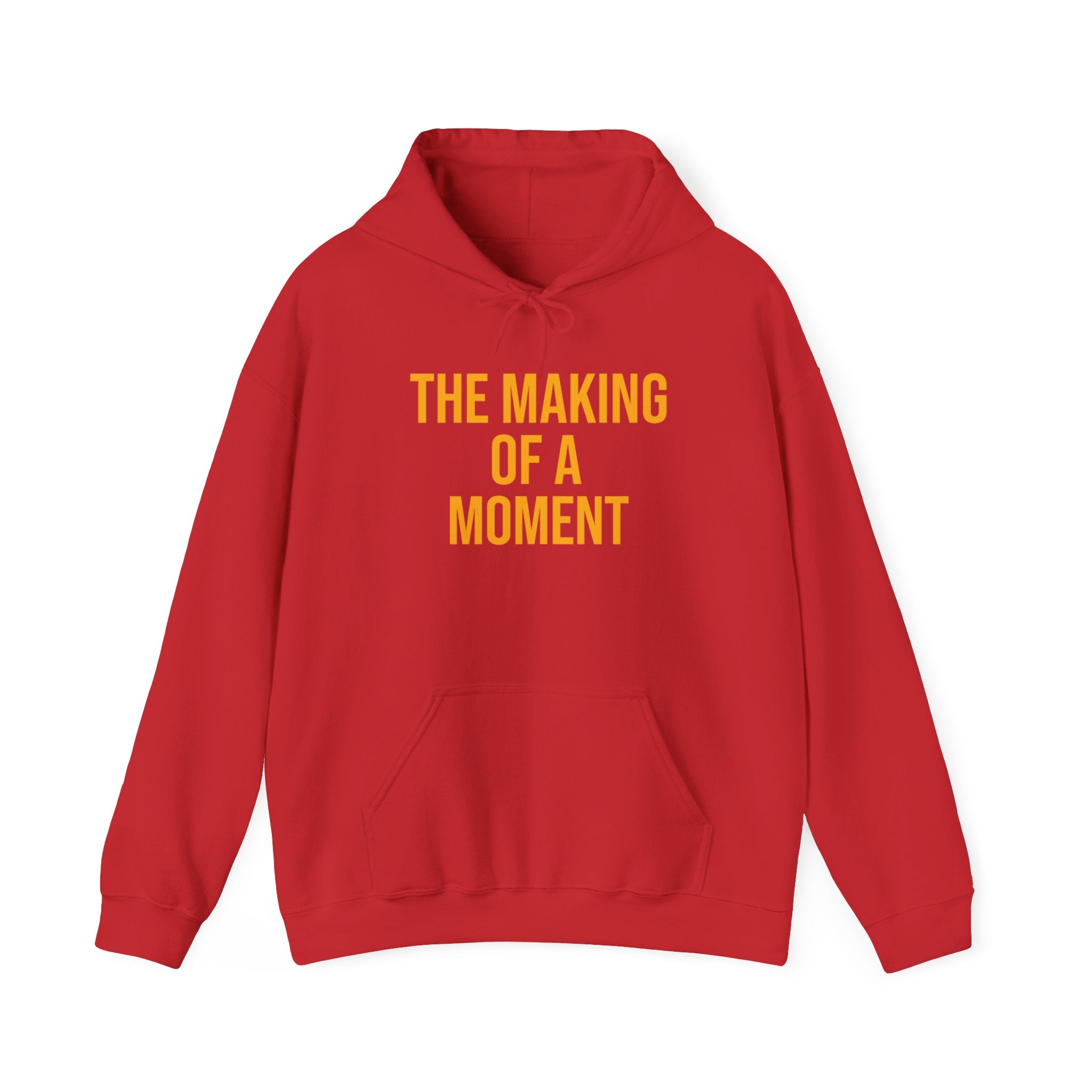 The Making of a Moment™ Unisex Heavy Blend Hoodie – Multiple Color Options