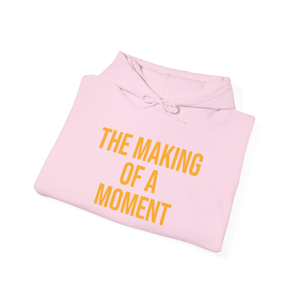The Making of a Moment™ Unisex Heavy Blend Hoodie – Multiple Color Options