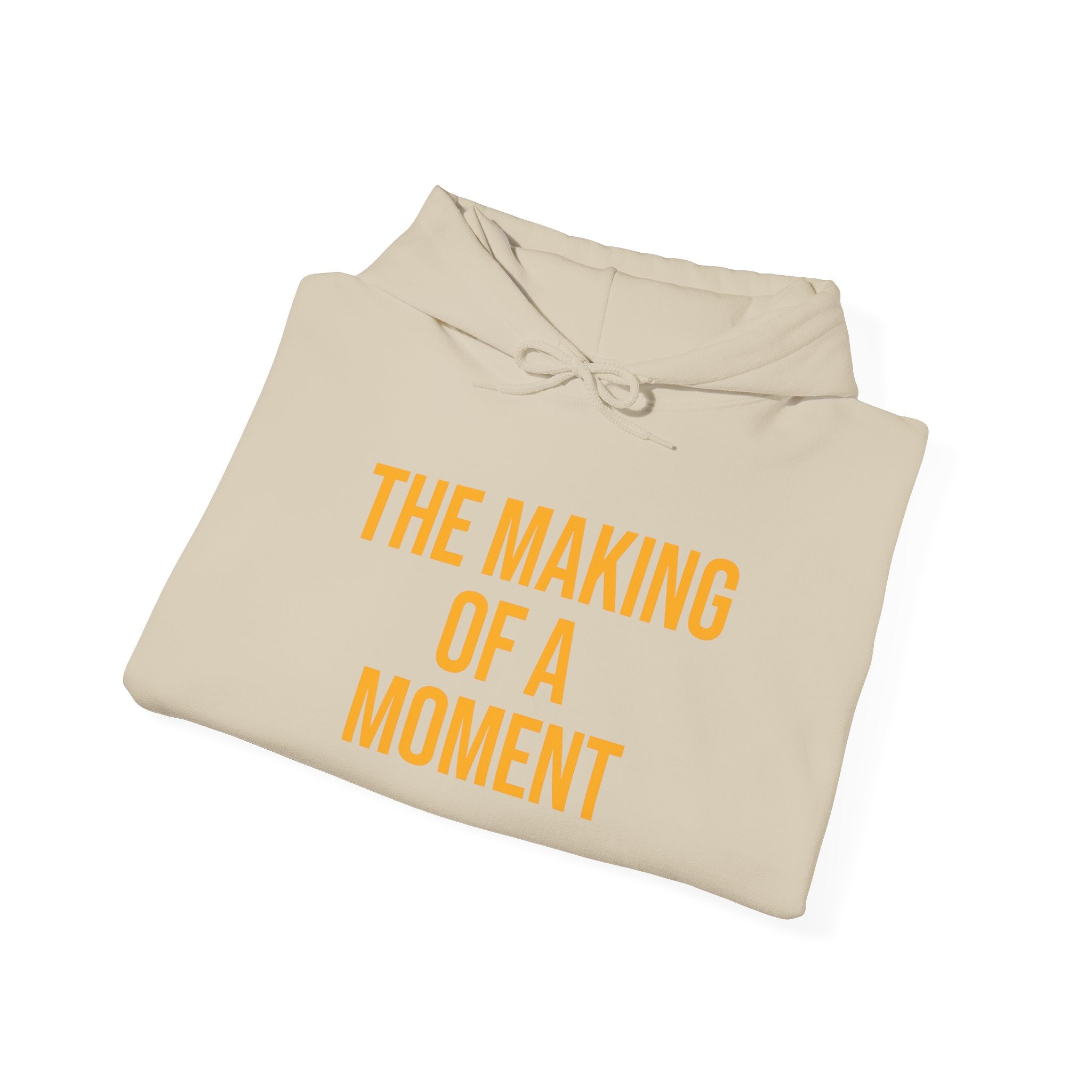The Making of a Moment™ Unisex Heavy Blend Hoodie – Multiple Color Options